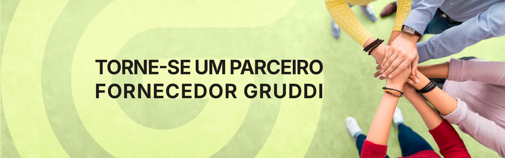 Torne-se um Parceiro Fornecedor GRUDDI